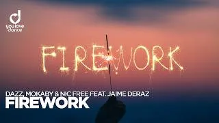Thumbnail: DAZZ, MOKABY & Nic Free feat. Jaime Deraz - Firework