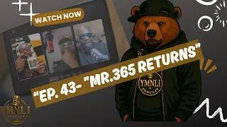 Thumbnail: Ep.43 "Mr.365 Delly Everyday"