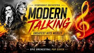 Thumbnail: Modern Talking Symphony Spectacular | Epic Orchestra Medley of the Greatest 80s Hits #orchestra