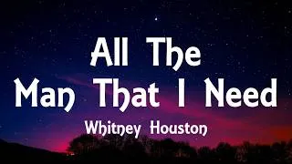 Thumbnail: Whitney Houston - All The Man That I Need (Lyrics)
