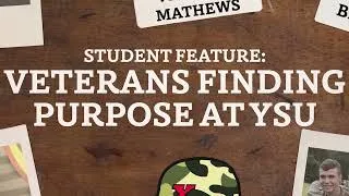 Thumbnail: Veterans Finding Purpose at YSU - Student Feature