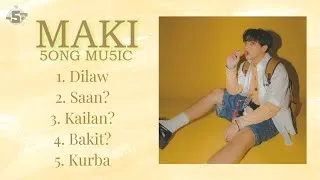 Thumbnail: MAKI 5 Song Playlist | Your 5ong Your Mu5ic