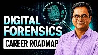 Thumbnail: Digital Forensics Career Roadmap: Skills, Tools and Jobs