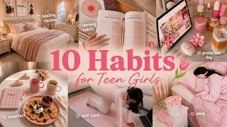 Thumbnail: 10 Habits Every Teen Girl Should Start Today 🌷✨
