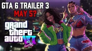 Thumbnail: GTA 6 Trailer 3 Is About To Drop THIS WEEK… Here’s Why
