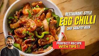 Thumbnail: EGG CHILLI Recipe with TIPS | Restaurant -Style Starter | होटल जैसा क्रिस्पी एग चिली | Sanjyot Keer