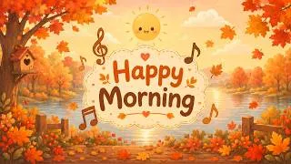 Thumbnail: Happy Autumn Morning 🍂☀️ | Feel Good Music Playlist for Fall
