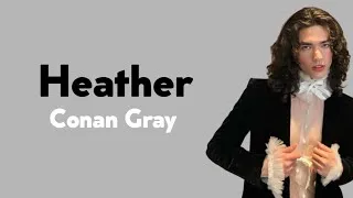 Thumbnail: Heather - Conan Gray (Lyrics)