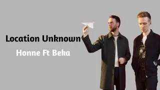 Thumbnail: Location Unknown - Honne Ft Beka (Lyrics)