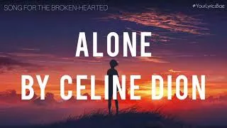 Thumbnail: Alone - Celine Dion (Lyrics)