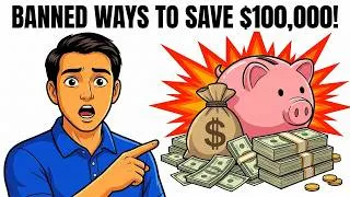 Thumbnail: Every Banned Way To Save $100,000 Revealed!