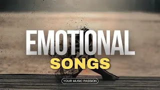 Thumbnail: Emotional Hits: Songs to Heal a Broken Heart | Best Emotion Songs