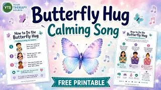 Thumbnail: Butterfly Hug Technique Song with Free Printable