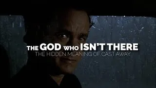 Thumbnail: Cast Away: The God Who Isn't There