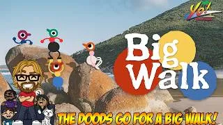 Thumbnail: The Doods Go for A: Big Walk! Part 1 - YoVideogames
