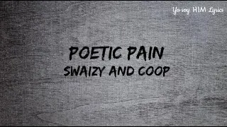 Thumbnail: Poetic Pain - Swaizy & Coop Lyrics