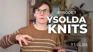Thumbnail: Ysolda Knits Episode 7 | Revealing My Controversial Knitting Process