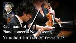 Thumbnail: Rachmaninoff - Piano Concerto No.4 in G minor, Op.40 [Yunchan Lim] (score)