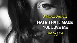 Thumbnail: Ariana Grande - hate that i made you love me (Lyrics) مترجمة