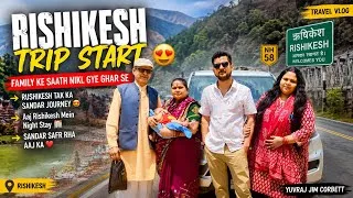Thumbnail: Family Road Trip to Rishikesh 🚘 | Full Travel Vlog Day 1 #yuvrajjimcorbett 