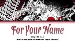 Thumbnail: For Your Name - Official English Lyrics [Arknights: Endfield Arcane Song Full]