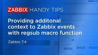 Thumbnail: Zabbix Handy Tips: Providing Additonal Context to Zabbix Events with Regsub Macro Function