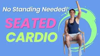 Thumbnail: No Standing Needed! SEATED CARDIO To Strengthen Your Heart
