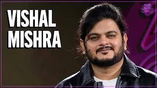 Thumbnail: Vishal Mishra on Bollywood, "Tabaahi" from Toxic, Indian Idol Rejection, and Debut Album 'Pagalpan'