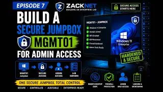 Thumbnail: Build a Secure Jump Box (MGMT01) for Admin Access | Hyper-V Active Directory Lab