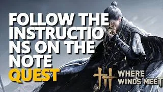 Thumbnail: Follow the instructions on the note Where Winds Meet
