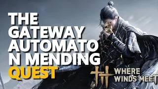 Thumbnail: The Gateway Automaton Mending Where Winds Meet