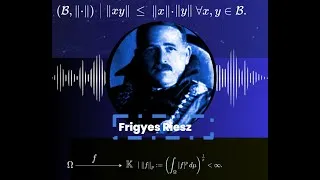 Thumbnail: The Life and Work of Frigyes Riesz