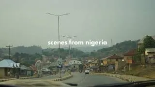 Thumbnail: scenes from nigeria - days in abuja and ondo