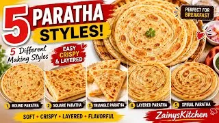 Thumbnail: 5 Different Paratha Making Styles|Layered & Crispy Parathas Recipe|Homemade Paratha | ZainysKitchen