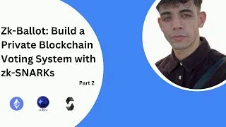 Thumbnail: Build & Deploy a Private Voting Smart Contract Zk-Ballot Part 2: Full Smart Contract