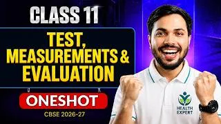 Thumbnail: Test Measurements & Evaluation Unit 6 Detailed ONESHOT Physical Education Class 11 CBSE 2026-27 🔥