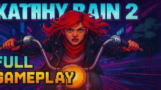 Thumbnail: Kathy Rain 2: Soothsayer Full Gameplay
