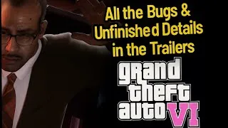 Thumbnail: GTA 6 Unfinished Details - GTA VI Bugs