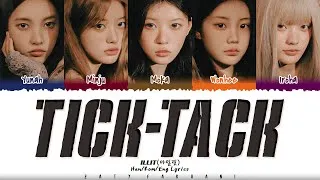 Thumbnail: ILLIT (아일릿) - ‘Tick-Tack’ Lyrics [Color Coded_Han_Rom_Eng]