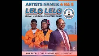 Thumbnail: 4 Na 5 - Lelo Lelo (Brian Mundubile Campaign Song)