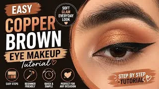Thumbnail: Easy Copper Brown Eye Makeup Tutorial |