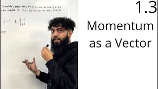 Thumbnail: Edexcel A Level Further Maths: 1.3 Momentum as a Vector 