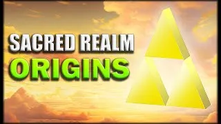 Thumbnail: The SECRET Origins of The Sacred Realm (Zelda Theory)