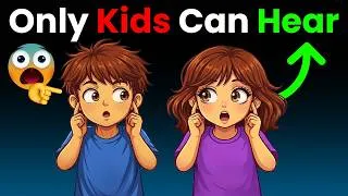 Thumbnail: Only Kids Can Hear This Sound...