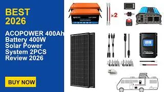 Thumbnail: ACOPOWER 400Ah Battery 400W Solar Power System 2PCS Review 2026