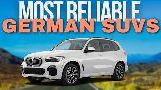 Thumbnail: The Most Reliable German SUVs To Buy In 2026