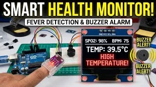 Thumbnail: Smart Patient Health Monitoring System using Arduino | Oximeter, BPM & Fever Alarm