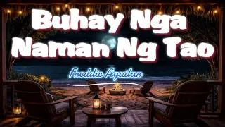 Thumbnail: Freddie Aguilar - Buhay Nga Naman Ng Tao (Lyrics)