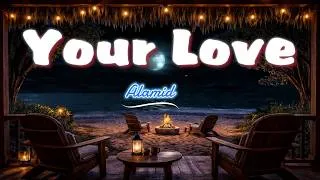 Thumbnail: Alamid - Your Love (Lyrics)