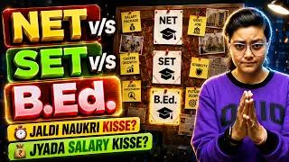 Thumbnail: NET vs SET vs B.Ed ✅ JOBS? SALARY? DIFEERENCE? Aditi Mam
